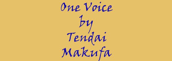 "One Voice" by Tendai Makufa