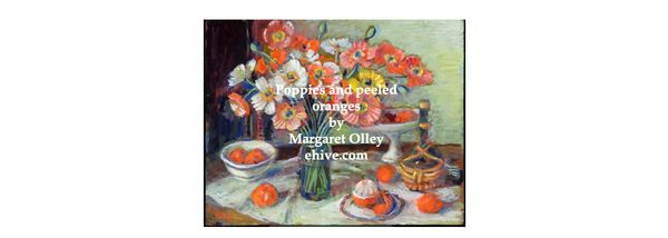 Unlocking Margaret's House Still Life Challenges with Margaret Olley No 6: Poppies