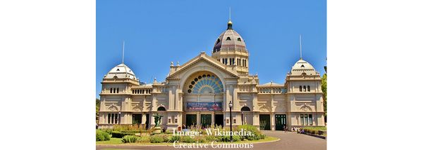 The iconic Royal Exhibition Building in Melbourne - Part 1