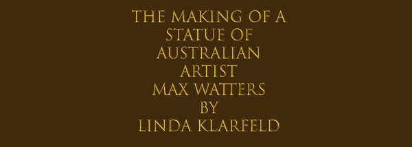 Linda Klarfeld creating the statue of Max Watters