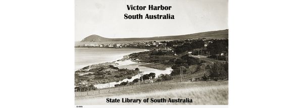 Community Art: Brief History of "Port Victor" now Victor Harbor, South Australia