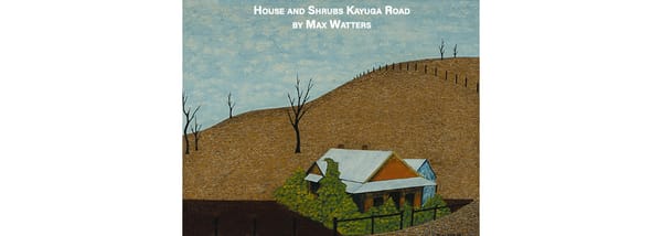 Simple Wonders: Exhibition of the Paintings from the Collection of Andrew Johns  Part Ten:   Max Watters