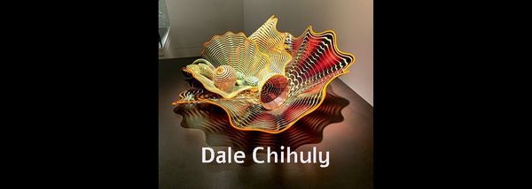 Dale Chihuly: for inside your house